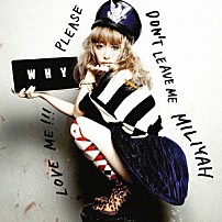 加藤ミリヤ 「ＷＨＹ」