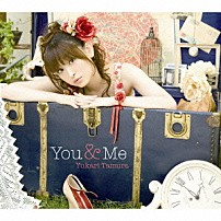 田村ゆかり 「Ｙｏｕ　＆　Ｍｅ」