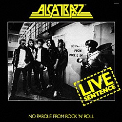 アルカトラス「Ｌｉｖｅ　Ｓｅｎｔｅｎｃｅ」