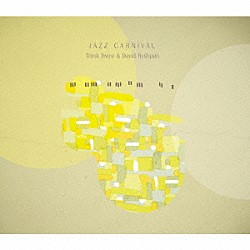 シンク・トゥワイス＆デヴィッド・リシュパン「ジャズ・カーニバル」