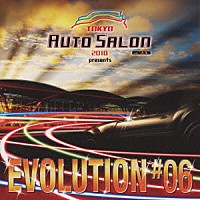 （オムニバス）「 東京オートサロン２０１０・プレゼンツ・エヴォリューション　＃０６」