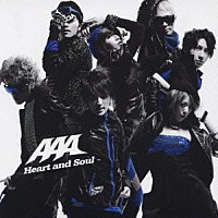 ＡＡＡ「 Ｈｅａｒｔ　ａｎｄ　Ｓｏｕｌ」