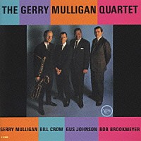 ザ・ジェリー・マリガン・クァルテット「 ザ・ジェリー・マリガン・クァルテット」