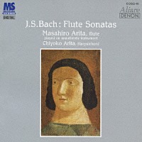 有田正広「 Ｊ．Ｓ．バッハ：フルート・ソナタ集」