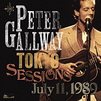 ピーター・ゴールウェイ「 ピーター・ゴールウェイ・トーキョー・セッションズ　１９８９」