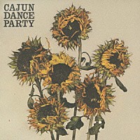 ケイジャン・ダンス・パーティ「 カラフル・ライフ」