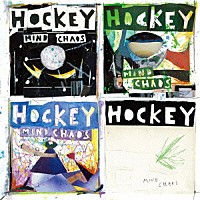 ホッキー「 マインド・ケイオス」