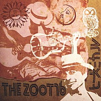 ＴＨＥ　ＺＯＯＴ１６「 ヒズミカル」