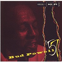 バド・パウエル「 バド・パウエル　’５７」