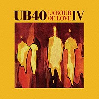 ＵＢ４０「 レイバー・オブ・ラヴ　Ⅳ」