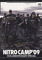 ＮＩＴＲＯ　ＭＩＣＲＯＰＨＯＮＥ　ＵＮＤＥＲＧＲＯＵＮＤ「 ＮＩＴＲＯ　ＣＡＭＰ’０９　１０ｔｈ　ＡＮＮＩＶＥＲＳＡＲＹ　ＳＰＥＣＩＡＬ」