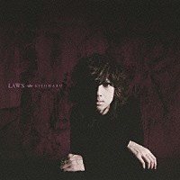 清春「 ＬＡＷ’Ｓ」