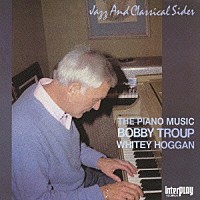 ボビー・トゥループ「 ピアノ・ミュージック」