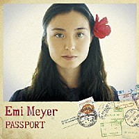 エミ・マイヤー「 パスポート」