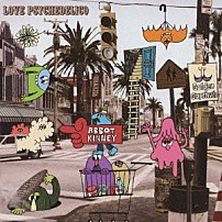 ＬＯＶＥ　ＰＳＹＣＨＥＤＥＬＩＣＯ 「ＡＢＢＯＴ　ＫＩＮＮＥＹ」