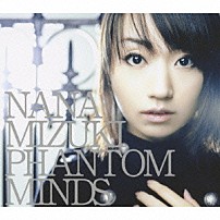 水樹奈々 「ＰＨＡＮＴＯＭ　ＭＩＮＤＳ」