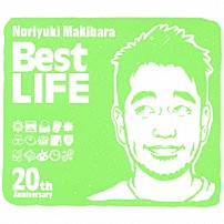 Ｎｏｒｉｙｕｋｉ　Ｍａｋｉｈａｒａ 「Ｎｏｒｉｙｕｋｉ　Ｍａｋｉｈａｒａ　２０ｔｈ　Ａｎｎｉｖｅｒｓａｒｙ　Ｂｅｓｔ　ＬＩＦＥ」