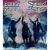 ＲＨＹＭＥＳＴＥＲ 「ＭＡＮＩＦＥＳＴＯ」