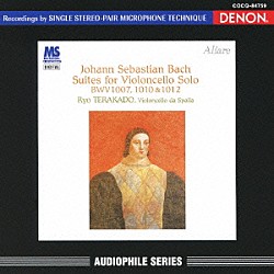 寺神戸亮「バッハ：無伴奏チェロ組曲［ヴィオロンチェロ・ダ・スパッラによる］（抜粋）」