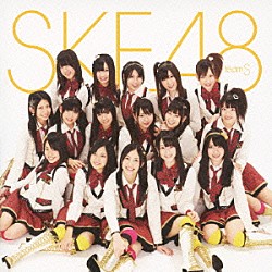 ＳＫＥ４８　ｔｅａｍ　Ｓ「手をつなぎながら」