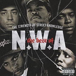 Ｎ．Ｗ．Ａ「ザ・ベスト・オブ　Ｎ．Ｗ．Ａ　～ＴＨＥ　ＳＴＲＥＮＧＴＨ　ＯＦ　ＳＴＲＥＥＴ　ＫＮＯＷＬＥＤＧＥ」