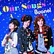 Ｂｕｏｎｏ！「Ｏｕｒ　Ｓｏｎｇｓ」