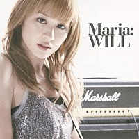 マリア「 ＷＩＬＬ」