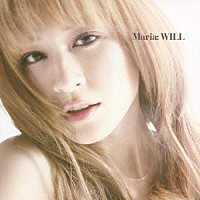 マリア「 ＷＩＬＬ」