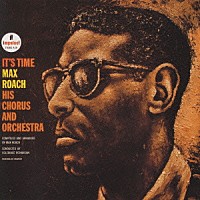 マックス・ローチ「 イッツ・タイム」
