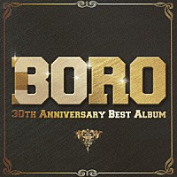 ＢＯＲＯ「 ３０ＴＨ　ＡＮＮＩＶＥＲＳＡＲＹ　ＢＥＳＴ　ＡＬＢＵＭ」