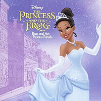 ティアナ＆ハー・プリンセス・フレンズ「 プリンセスと魔法のキス」