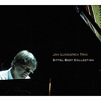 ヤン・ラングレン・トリオ「 シッテル・ベスト・コレクション」