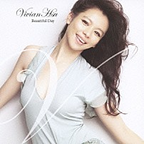 ビビアン・スー 「Ｂｅａｕｔｉｆｕｌ　Ｄａｙ」