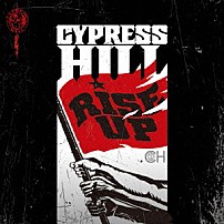 サイプレス・ヒル 「ライズ・アップ」