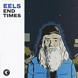 イールズ「エンド・タイムズ」