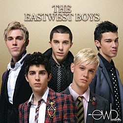 イーストウエスト・ボーイズ「イーストウエスト・ボーイズ」