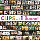 Ｂｕｏｎｏ！「ＣＬＩＰＳ　ｖｏｌ．１」