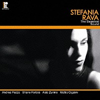 ステファニア・ラヴァ「 ザ・スウィーテスト・サウンド」