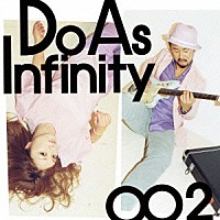 Ｄｏ　Ａｓ　Ｉｎｆｉｎｉｔｙ「 ∞２」