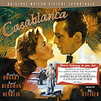 マックス・スタイナー「 カサブランカ　オリジナル・サウンドトラック」
