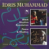 アイドリス・ムハマッド「 ブラック・リズム・レヴォリューション＋ピース＆リズム」
