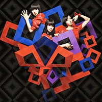 Ｐｅｒｆｕｍｅ「 不自然なガール／ナチュラルに恋して」