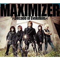 ＪＡＭ　Ｐｒｏｊｅｃｔ 「ＭＡＸＩＭＩＺＥＲ　Ｄｅｃａｄｅ　ｏｆ　Ｅｖｏｌｕｔｉｏｎ」