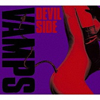 ＶＡＭＰＳ 「ＤＥＶＩＬ　ＳＩＤＥ」