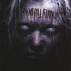 アナイアレイター / ダブル・ライヴ・アナイアレイション Annihilator