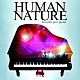 光 Ｔａｋｕｒｏｕ　Ｉｇａ Ｍａｓａｓｈｉ　Ｋｉｍｕｒａ「ヒューマン・ネイチャー　～スムース・ジャズ・ピアノ」