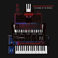 （オムニバス）「 レンタルズ・トリビュート「ＬＯＳＴ　ＯＵＴ　ＩＮ　ＴＨＥ　ＭＡＣＨＩＮＥＲＹ　～ＴＨＥ　ＳＯＮＧＳ　ＯＦ　ＴＨＥ　ＲＥＮＴＡＬＳ～」」