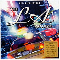 ピーター・フリーステット「 ジ・ＬＡ・プロジェクト［エクスパンデッド・エディション］」