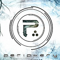 ペリフェリー「 ペリフェリー」