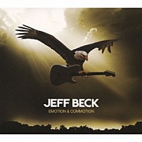 ジェフ・ベック 「エモーション・アンド・コモーション　スペシャル・エディション」